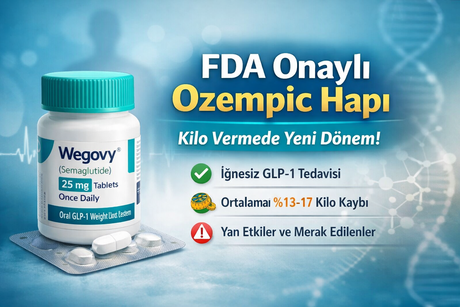 semaglutide içeren ilaçlar FDA Onaylı Ozempic Hapı Nedir?