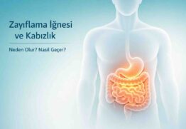 zayıflama iğnesi , kabızlık nedenleri