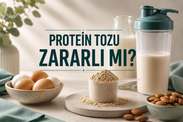 Protein Tozu Zararlı mı? Faydaları, Çeşitleri ve Doğru Kullanımı